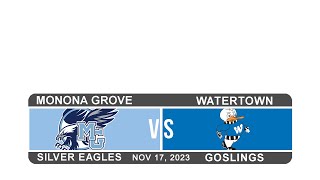 Monona Grove Girls Basketball vs Watertown  Friday November 17th 2023 [upl. by Mcripley]