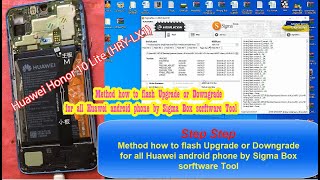 Method how to flash Upgrade or Downgrade for all Huawei android phone by Sigma Box sorftware Tool [upl. by Toney]