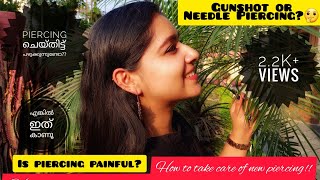 Is Piercing painful🤔 Gunshot ആണോ തട്ടാൻ കുത്ത് ആണോ നല്ലത് Fast Healing Remedies💯My Experience😊 [upl. by Godfry330]