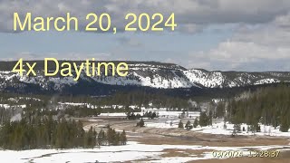 March 20 2024 Upper Geyser Basin Daytime 4x Streaming Camera Archive [upl. by Adnwahs]