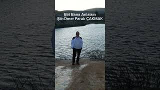 Biri Bana AnlatsınŞiirÖmer Faruk ÇAKMAK [upl. by Gussy]