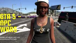 GTA 5 NPC Wars 64  FamiliesBallas vs VagosAztecas npcwars [upl. by Markman]