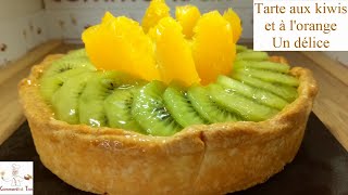 Tarte aux kiwis et à lorange  recette de tarte aux fruits [upl. by Nnaj]