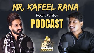 Kafeel Rana Podcast Aik Poet ki Zindagi  Kafeel Rana Life Kafeel Rana Poetry SeeratHashimPodcast [upl. by Ardnalac]