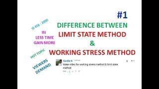 Differences between Working stress method and Limit state methodIS 456  2000section 5 [upl. by Rothberg]