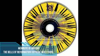 Members of Mayday  The Bells of Reformation Official Mix 1995 [upl. by Jennine108]