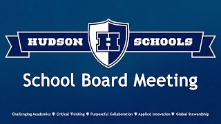 Hudson Schools  January 8 2024  School Board Meeting [upl. by Acilef]