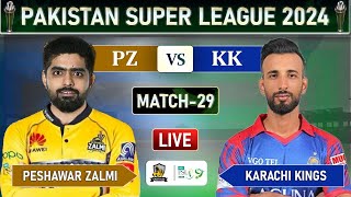 PSL LIVE  PESHAWAR ZALMI vs KARACHI KINGS MATCH 29 LIVE SCORES  PZ vs KK LIVE [upl. by Jeffcott]