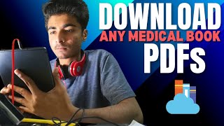 How to download PDFs of any Medical Books online  MBBS  Soulful Medic [upl. by Nerret]