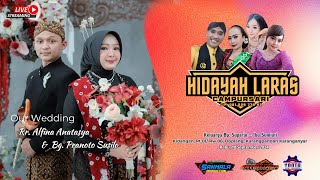 Live CS HIDAYAH LARAS II Wedding ALFINA amp SUSILO II JATEK AUDIO II Kidangan Doplang18 Sept 2024 [upl. by Naeruat]