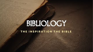 Bibliology  The Inspiration of the Bible  Community Bible Institute [upl. by Nyliahs]