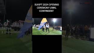 SUKIPT 2024 OPENING CEREMONY UNIKL CONTINGENT [upl. by Eybbob552]