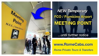 NEW Temporary MEETING POINT at FCO  Fiumicino Airport Where to Meet Your RomeCabs Private Driver [upl. by Solly102]