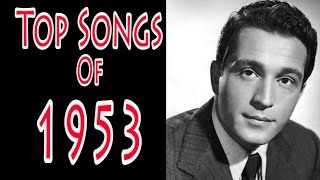 Top Songs of 1953 [upl. by Lihka]