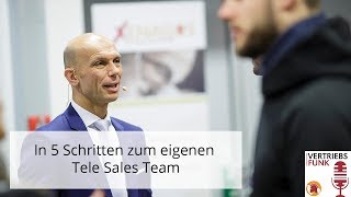 In 5 Schritten zum eigenen Tele Sales Team  VertriebsFunk Episode 226 [upl. by Akimot161]