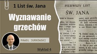 Wyznawanie grzechów  Paweł Jurkowski [upl. by Ettenom153]