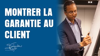 Comment Mettre En Avant LA GARANTIE pour CONCLURE UNE VENTE  CONFERENCE [upl. by Eedyaj]