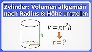 Zylinder Volumen allgemein nach Radius oder Höhe umstellen  Formeln umstellen [upl. by Aisad]