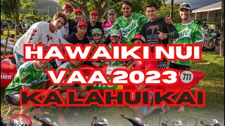 HAWAIKI NUI VA’A 2023  KA LAHUI KAI  RECAP TUPURIA KING [upl. by Seiber]