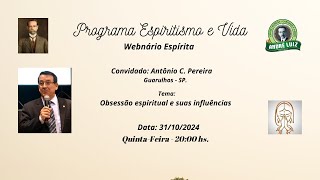 Webinário Espírita Obsessão espiritual e suas influências [upl. by Netsoj]