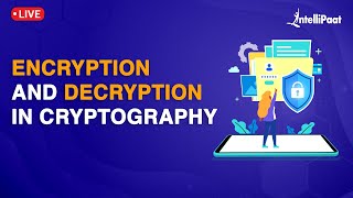 Encryption And Decryption in Cryptography  Encryption Explained  Pseudo Random Keys  Intellipaat [upl. by Hui815]