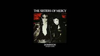 The Sisters Of Mercy  Dominion Joaqui edit FREE DOWNLOAD [upl. by Iffar]