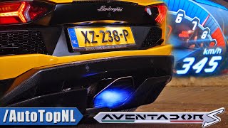 LAMBORGHINI Aventador S V12 0345KMH ACCELERATION SOUND amp FLAMES by AutoTopNL [upl. by Ursulina]