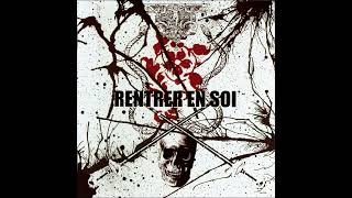 Rentrer En Soi – Rentrer En Soi Full album selftitled [upl. by Alrad551]