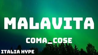 ComaCose  MALAVITA TestoLyrics [upl. by Horatia]