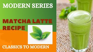 MATCHA LATTE RECIPE [upl. by Atina]