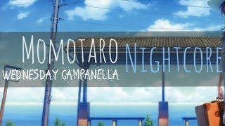 Wednesday Campanella  Momotaro  Nightcore [upl. by Powe]