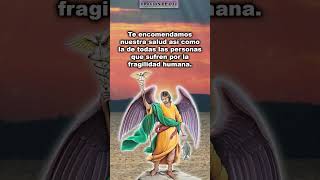 Oración a San Rafael Arcángel Para La Sanación De Un Enfermo 🙏 Oración Para Pedir Salud SHORTS [upl. by James]