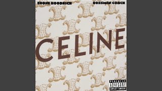 Celine feat Bossman Coach [upl. by Drofnas]