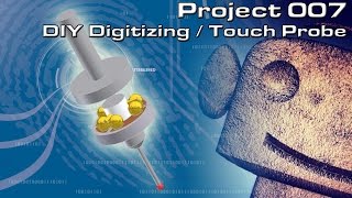 RCNC Projects 07  Making a Digitizing Probe  Touch Probe [upl. by Aydin273]