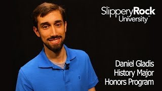 SRU Success Stories  Daniel Gladis History Major [upl. by Edmon]