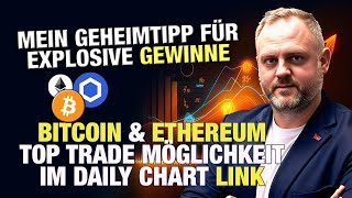 Gewinnbringende Chartanalyse Bitcoin Ethereum amp Chainlink [upl. by Eniamirt]