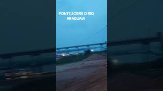 PONTE ARAGUAIA SÃO GERALDO E XAMBIOÁ [upl. by Dearman632]