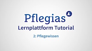 Das Pflegewissen auf der Lernplattform von Pflegias [upl. by Quinton]