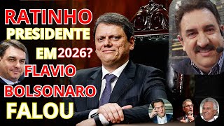 Flávio Bolsonaro Revela Nomes da Direita para 2026 Tarcísio Zema ou Ratinho [upl. by Lauzon]