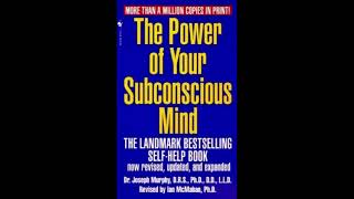 The Power of Your Subconscious Mind  Joseph Murphy [upl. by Revolc508]