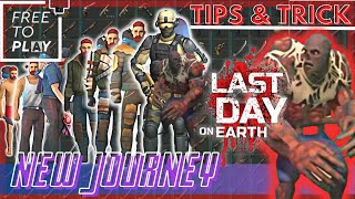 Become a Pro F2P Survivor Tips amp Trick  New Journey Ep1  Last Day On Earth Survival [upl. by Mosira]