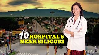 10 Best Hospitals In Siliguri  Top 10 Private Hospitals Near Siliguri  West Bengal [upl. by Phillane814]