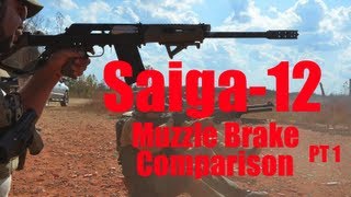 Saiga12 Muzzle Brake Recoil Comparison Part1 [upl. by Sol253]