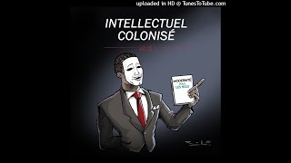 KEB Intellectuel Colonisé [upl. by Yarvis830]