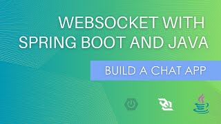 WebSocket with Spring Boot and Java  Build a Chat App [upl. by Belding]