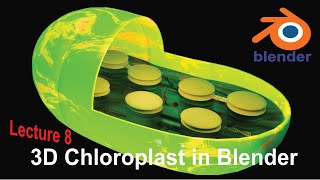 3D Chloroplast Design in Blender  Part1 biology blender chloroplast [upl. by Ney]