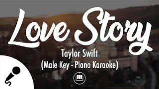 Love Story  Taylor Swift Male Key  Slow Piano Karaoke [upl. by Akli]