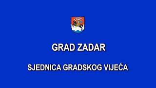 SVEČANA SJEDNICA GRADSKOG VIJEĆA GRADA ZADRA [upl. by Hguh]