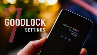 Top 7 GoodLock Settings for any Galaxy Smartphone [upl. by Joellen231]