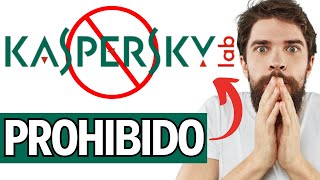 🚫​ Kaspersky Prohibido Lo Que Necesitas Saber [upl. by Tim]